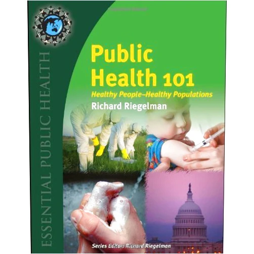 Middle English Edition by unknown author (Author) Public Health 101 Healthy People - Healthy Population (Essential Public Health) by Riegelman (14-Sep-2009) Paperback