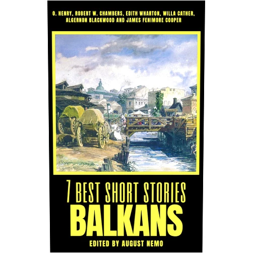 By Jaroslav Vrchlický (Author), Ion Luca Caragiale (Author), Svatopluk Čech (Author), Lazar K. Lazarević (Author), Joachim Friedenthal (Author), August Nemo (Author) & 2 more Format: Kindle Edition 7 best short stories - Balkans (7 best short stories - specials Book 52)