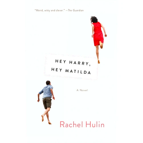 By Rachel Hulin (Author) Format: Kindle Edition Hey Harry, Hey Matilda: A Novel