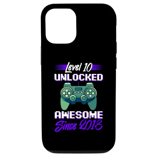 Funny Video Games Lovers Birthday Apparel iPhone 12/12 Pro Level 10 Unlocked Awesome Since 2013 | 10th Birthday Gamer Case