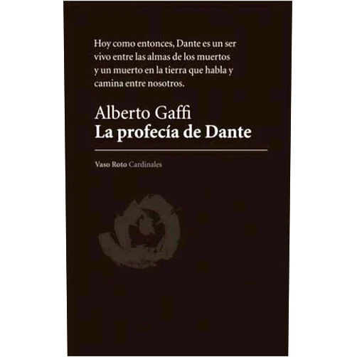 Spanish Edition by Alberto Gaffi (Author) La profecía de Dante (Spanish Edition)