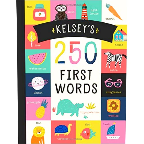 By Miles Tucker (Author) Kelsey’s 250 First Words: A Personalized Book of Words Just for Kelsey! (Personalized Children’s Book Gift)