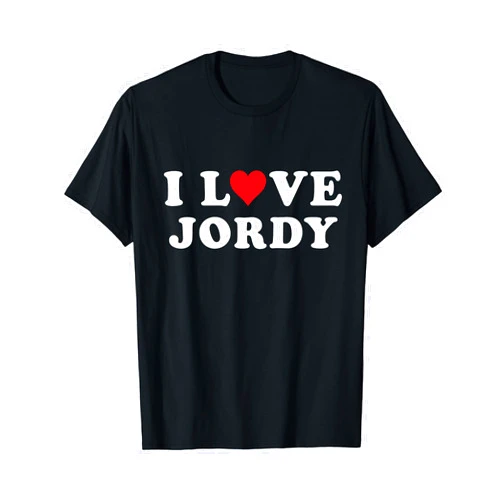 I Love Jordy Shirt For Girlfriend Boyfriend I Love Jordy Matching Girlfriend & Boyfriend Jordy Name T-Shirt