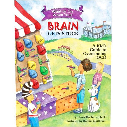 By Dawn Huebner (Author), Bonnie Matthews (Illustrator) What to Do When Your Brain Gets Stuck: A Kid's Guide to Overcoming OCD