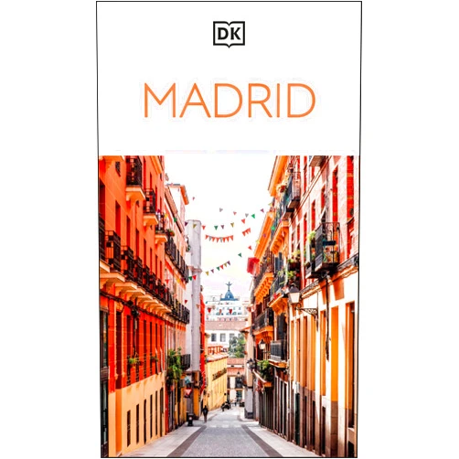 DK Travel DK Madrid: Must-See Sights. Culture & History. Detailed Maps & Tours. Covers Plaza Mayor, Salamanca, La Latina (Travel Guide)