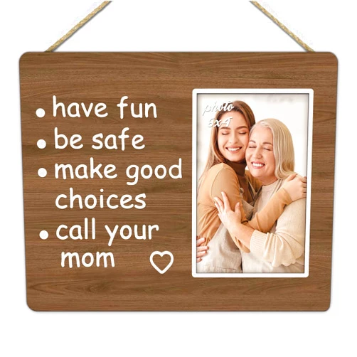 KU-DaYi Graduation Gifts Freshmen Gifts Picture Frame,Funny Call Your Mom Gifts For Son Daughter From Mom,Call You Mom Wall & Tabletop Photo Frame 4″×6″,Have Fun Be Safe Make Good Choices Call You Mom - F105