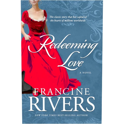 By Francine Rivers (Author) Redeeming Love