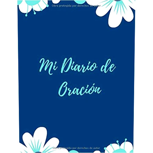 Editorial Inspiración Divina Mi diario de oración: Es un cuaderno para apuntar y tomar notas de sus oraciones y de la palabra de Dios - Formato de 21,59 x 27,9 cm con 132 páginas ... los versículos de la biblia (Spanish Edition)