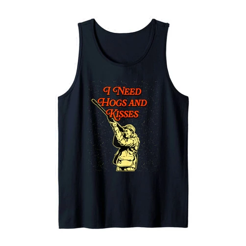 Wild Swine Animal Shooting Couples Funny Tracking I Need Hogs and Kisses Wild Pig Hunting Hog Boar Hunter Tank Top