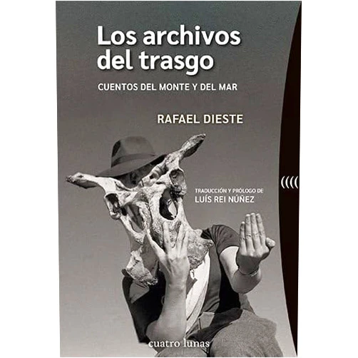 Spanish Edition by Rafael Dieste (Author), Luís Rei Núñez (Translator) Los archivos del trasgo