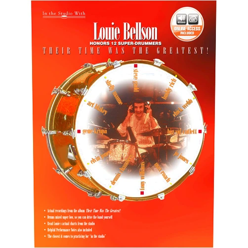 By Louie Bellson (Author) Louie Bellson -- Their Time Was the Greatest!: Louie Bellson Honors 12 Super-Drummers, Book & Online Audio (In the Studio with Series)