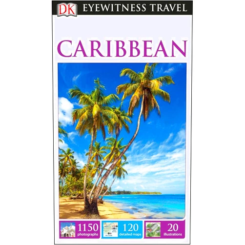 DK Eyewitness Caribbean (Travel Guide)