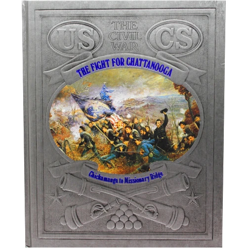 Jerry Korn The Fight for Chattanooga: Chickamauga to Missionary Ridge (Civil War)