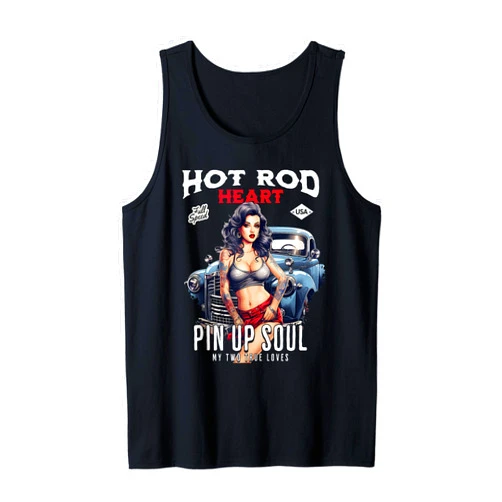 Visit The Hot Rods Hot Rod Love Pin Up Soul - Vintage Hot Rod Tank Top