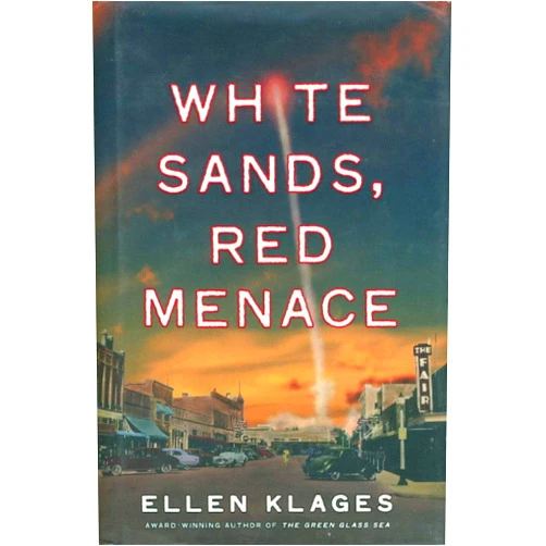 By Ellen Klages (Author) White Sands, Red Menace