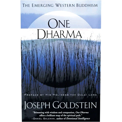 By Joseph Goldstein (Author) One Dharma: The Emerging Western Buddhism