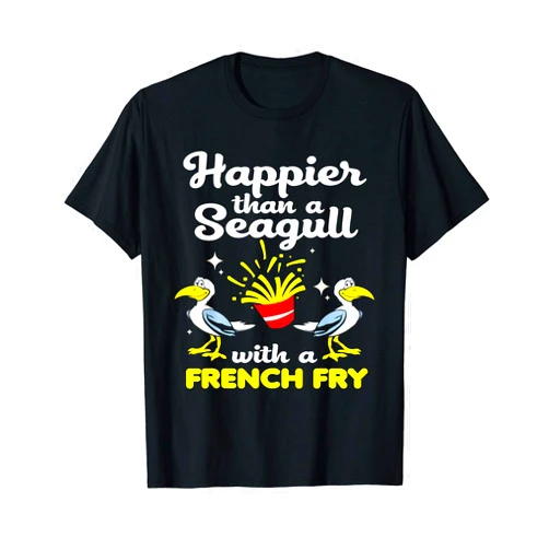 Retro Vintage Seagull Bird Meme Gifts Happier Than A Seagull With A French Fry Funny Seagull T-Shirt