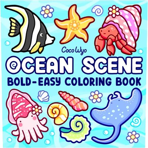 By Coco Wyo (Author) Ocean Scene: Coloring Book for Adults and Kids, Bold and Easy Designs for Relaxation with Sea Life (Bold & Easy Coloring)