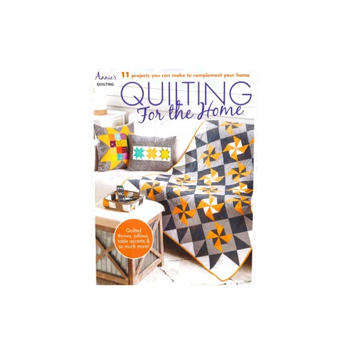 Annies Annie's Quilting For The Home Book