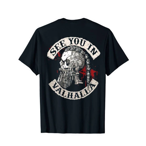 Proud Of Viking Skull Tee Shirt See You In Valhalla Skull Viking (on back) T-Shirt