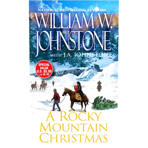 William W. Johnstone,J.A. Johnstone A Rocky Mountain Christmas