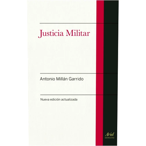 Spanish Edition by Antonio Millán Garrido (Author) Justicia militar: 9ª edición actualizada