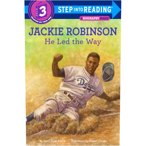 April Jones Prince,Robert Casilla Jackie Robinson: He Led the Way (Step into Reading)