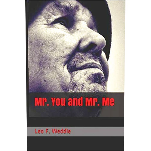 By Leo F Weddle (Author), Alien Buddha (Contributor) Mr. You and Mr. Me