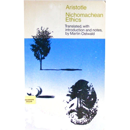 By Martin Ostwald (Translator) Aristotle - Nicomachean Ethics. Translated, with introduction and notes by Martin Ostwald.