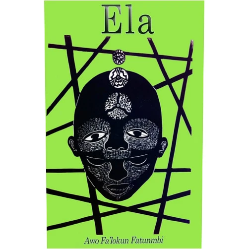 Awo Falokun Fatunmbi Ela: The Ifa Concept of Altered States (Metaphysical Foundations of Ifa)