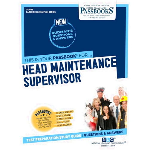 National Learning Corporation Head Maintenance Supervisor (C-2043): Passbooks Study Guide (Career Examination Series)