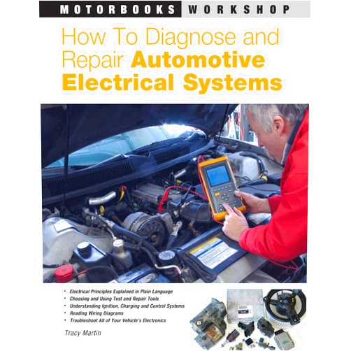 By Tracy Martin (Author) How to Diagnose and Repair Automotive Electrical Systems (Motorbooks Workshop)