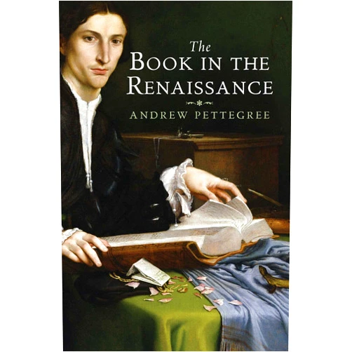 By Andrew Pettegree (Author) The Book in the Renaissance