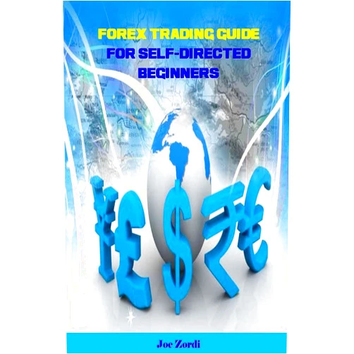 Joe Zordi Forex Trading Guide for Self-Directed Beginners