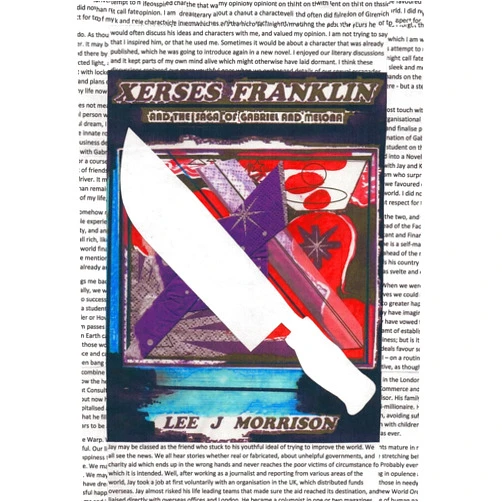 Lee J Morrison Xerses Franklin: The Saga Of Gabriel & Melona
