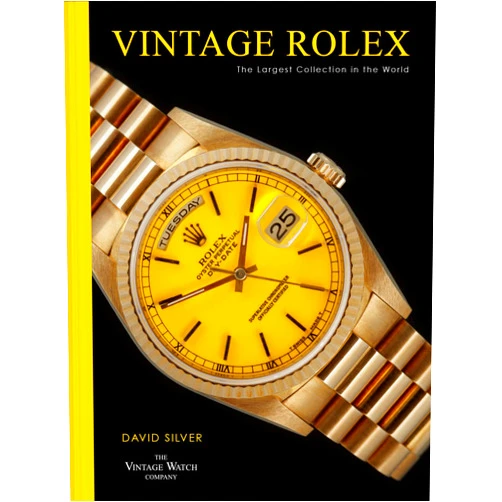David Silver of The Vintage Watch Company Vintage Rolex: The essential guide to the most iconic luxury watch brand of all time, Rolex.