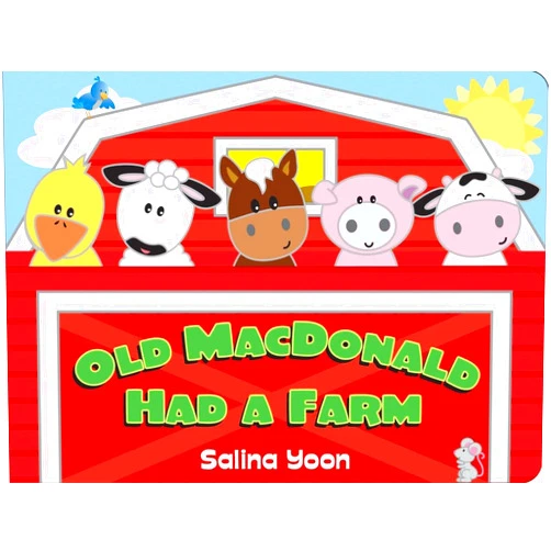Salina Yoon Old MacDonald Had a Farm (Salina Yoon Books)