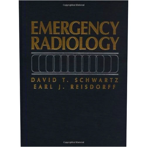 By unknown author (Author) Emergency Radiology by David T. Schwartz (1999-09-30)