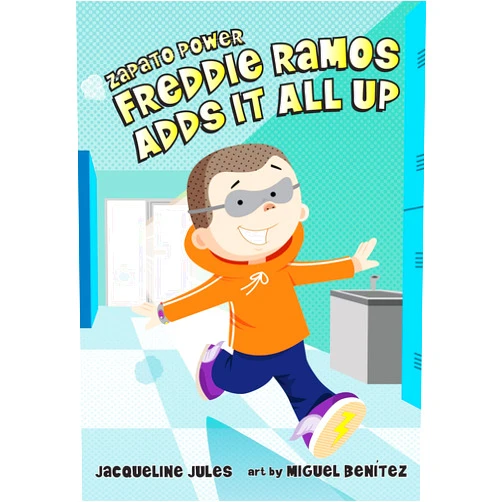By Jacqueline Jules (Author), Miguel Benítez (Illustrator) Freddie Ramos Adds It All Up (Volume 8) (Zapato Power)