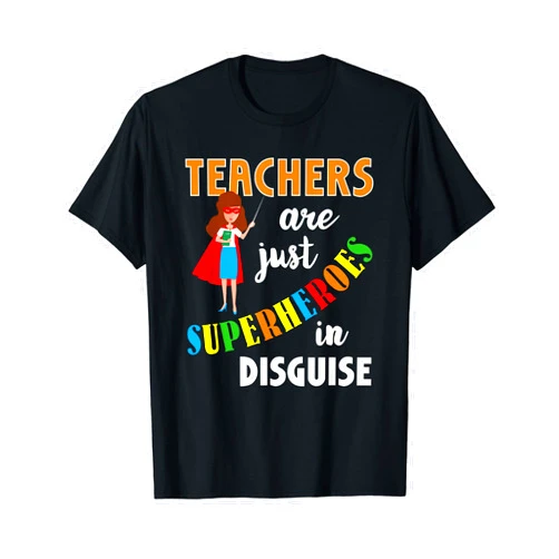 Teacher Appreciation Gifts For Women At School Tee Teachers Are Superheroes Funny Graduation School Teachers T-Shirt for Men Women Kids