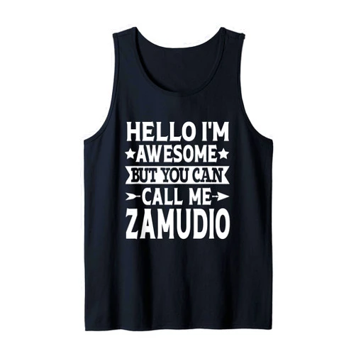 Zamudio Gifts Family Tee Last Name Birthday Gifts Zamudio Surname Call Me Zamudio Family Last Name Zamudio Tank Top