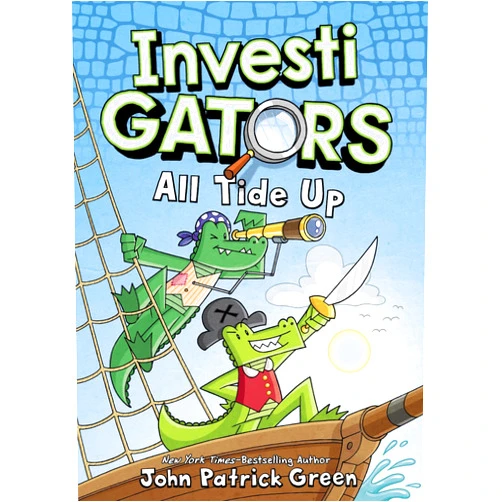 By John Patrick Green (Author) InvestiGators: All Tide Up (InvestiGators, 7)
