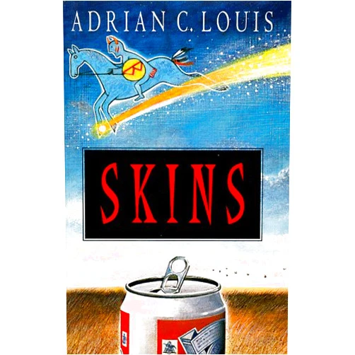 By Adrian Louis (Author) Skins