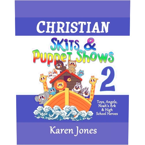 By Karen Jones (Author) Christian Skits & Puppet Shows 2: Great for Sunday School, Youth, & Ladies' Ministries