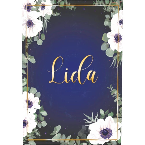 Milavia iTTa Donnna Publishing Lida: Taccuino A5 | Nome personalizzato Lida | Regalo di compleanno per moglie, mamma, sorella, figlia ... | Design: fiori | 120 pagine a righe, piccolo formato A5 (14.8 x 21 cm) (Italian Edition)