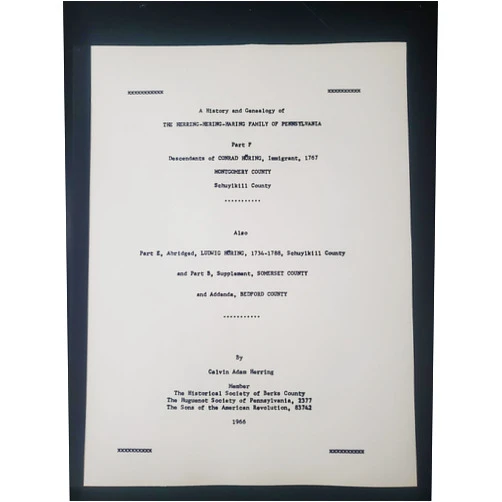 By Calvin Adam Herring (Author) Herring-Hering-Haring Family of PA; Part F: Descendants of Conrad Horing, Immigrant, 1767