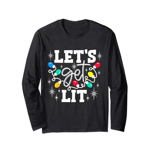 Let's Get Lit Drinking Santa Hat Christmas Lights Funny Long Sleeve T-Shirt
