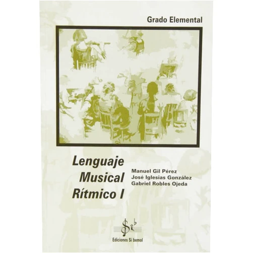 By Manuel Gil Pérez (Author), José Iglesias González (Author), Gabriel Robles Ojeda (Author) & 0 more Lenguaje musical rítmico I, grado elemental