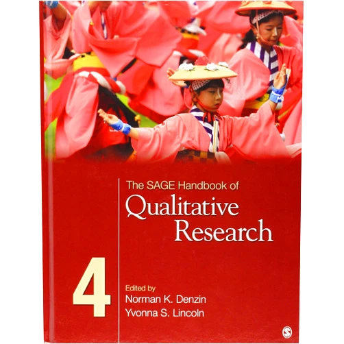 By Norman K. Denzin (Editor), Yvonna S. Lincoln (Editor) The SAGE Handbook of Qualitative Research