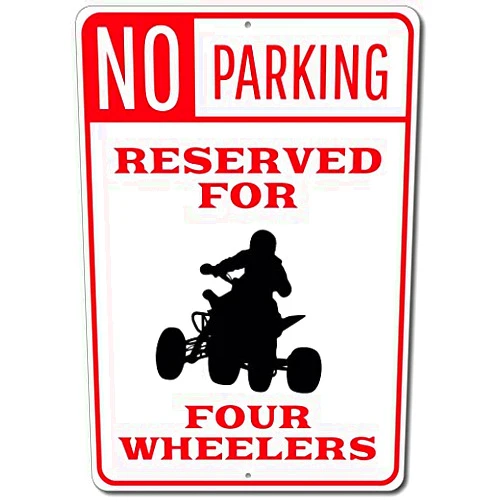 WFPI Four Wheeler Parking Sign Four Wheeler Sign ATV Sign Metal Poster Wall Art Decor Tin Sign 8X12 Inches
